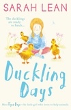 Sarah Lean - Duckling Days.