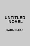 Sarah Lean - Untitled Sarah Lean.