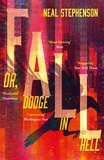 Neal Stephenson - Fall or, Dodge in Hell.