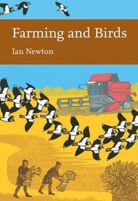 Ian Newton - Farming and Birds.