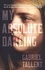Gabriel Tallent - My Absolute Darling.