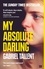 Gabriel Tallent - My Absolute Darling - The Sunday Times Bestseller.