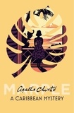 Agatha Christie - A Caribbean Mystery.