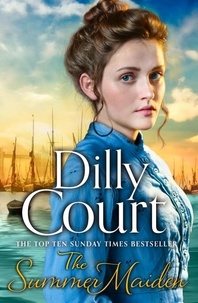 Dilly Court - The Summer Maiden.