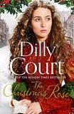 Dilly Court - The Christmas Rose.