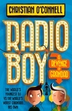 Christian O’Connell - Radio Boy and the Revenge of Grandad.