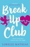 Lorelei Mathias - Break-Up Club.