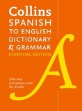 Spanish to English (One-Way) Essential Dictionary and Grammar - Two books in one.