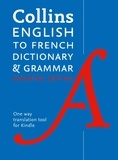 English to French (One-Way) Essential Dictionary and Grammar - Two books in one.