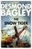 Desmond Bagley - The Snow Tiger.