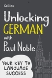 Paul Noble - Unlocking German with Paul Noble.
