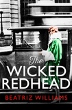 Beatriz Williams - The Wicked Redhead.