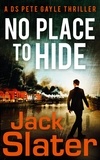 Jack Slater - No Place to Hide.