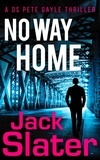 Jack Slater - No Way Home.