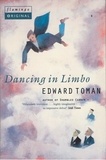Edward Toman - Dancing in Limbo.