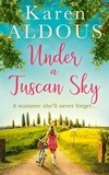 Karen Aldous - Under a Tuscan Sky.
