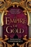 S. A. Chakraborty - The Empire of Gold.