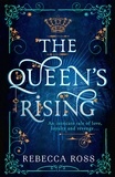 Rebecca Ross - The Queen’s Rising.