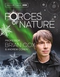 Professor Brian Cox et Andrew Cohen - Forces of Nature.