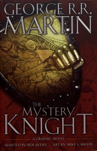 George R. R. Martin - The Mystery Knight.