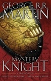 George R.R. Martin et Mike Miller - The Mystery Knight - A Graphic Novel.