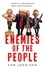 Sam Jordison - Enemies of the People.