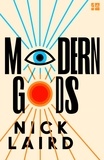 Nick Laird - Modern Gods.