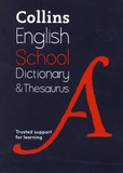  Harper Collins publishers - Collins English School Dictionary & Thesaurus - Trusted support for learning.