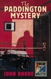 John Rhode et Tony Medawar - The Paddington Mystery.