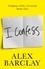 Alex Barclay - I Confess.