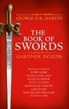 Gardner Dozois - The Book of Swords.