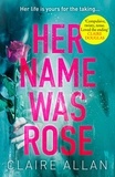 Claire Allan - Her Name Was Rose.
