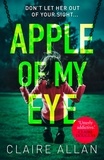 Claire Allan - Apple of My Eye.