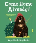 Jory John et Benji Davies - Come Home Already!.