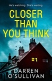 Darren O’Sullivan - Closer Than You Think.