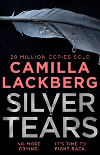 Camilla Läckberg et Ian Giles - Silver Tears.