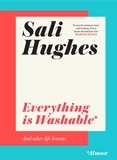 Sali Hughes - Everything is Washable and Other Life Lessons - *Almost.