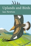 Ian Newton - Uplands and Birds.