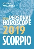 Joseph Polansky - Scorpio 2019: Your Personal Horoscope.