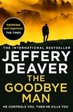 Jeffery Deaver - The Goodbye Man.