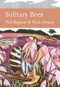 Ted Benton et Nick Owens - Solitary Bees.