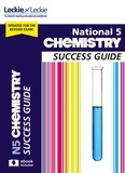 Bob Wilson - National 5 Chemistry Success Guide - Revise for SQA Exams.