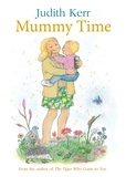 Judith Kerr - Mummy Time.