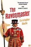 Christopher Skaife - The Ravenmaster - My Life with the Ravens at the Tower of London.