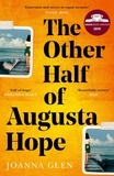 Joanna Glen - The Other Half of Augusta Hope.