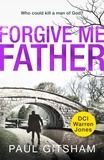 Paul Gitsham - Forgive Me Father.