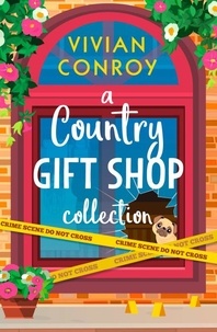 Vivian Conroy - A Country Gift Shop Collection.