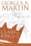 George R.R. Martin et Daniel Abraham - A Clash of Kings: Graphic Novel, Volume Two.
