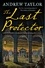 Andrew Taylor - The Last Protector.