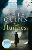 Kate Quinn - The Huntress.